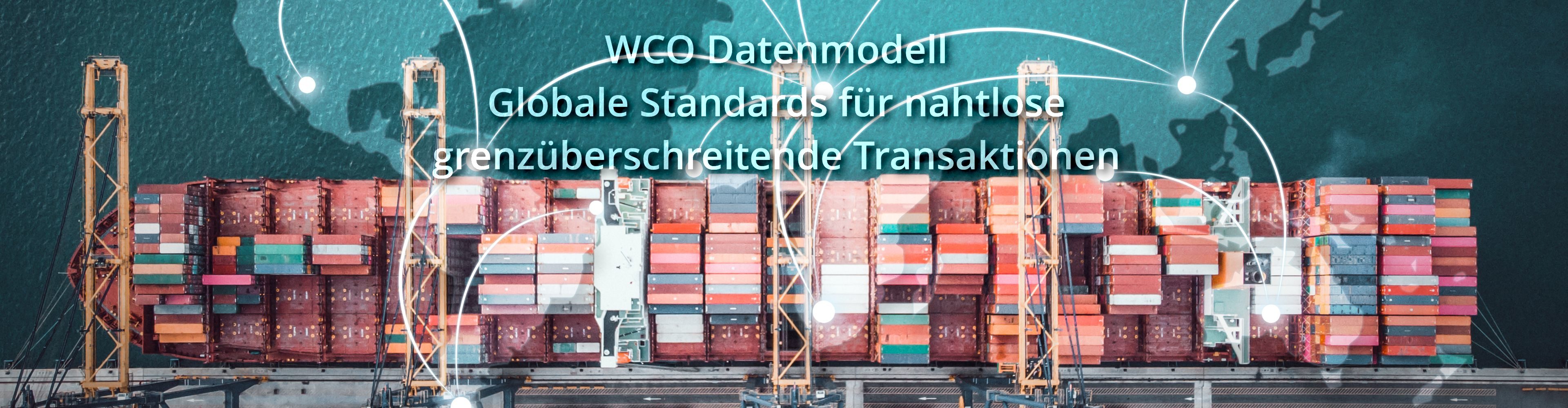 WZO Datenmodell - Globale Standards für nahtlose grenzüberschreitende Transaktionen